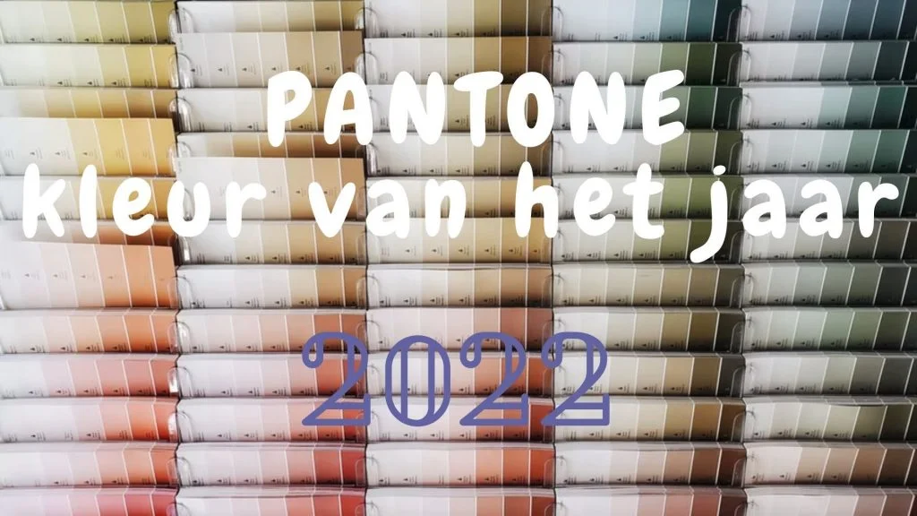 Pantone kleuren van het jaar 2022 - Appartement.be