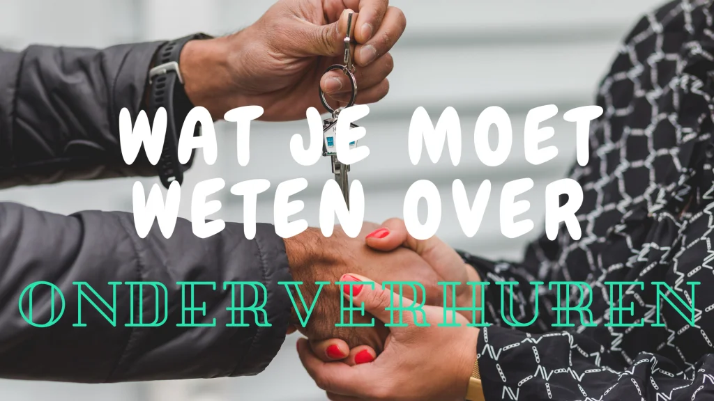 Wat je moet weten over onderverhuren - Appartement.be