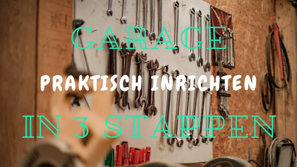 Appartement.be hoe garage praktisch inrichten