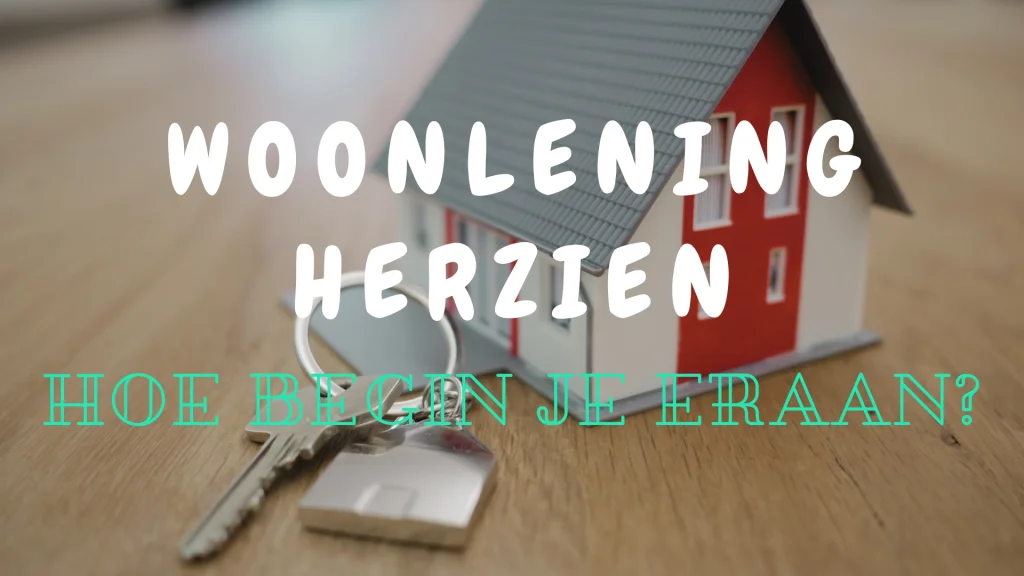 Woonlening herzien