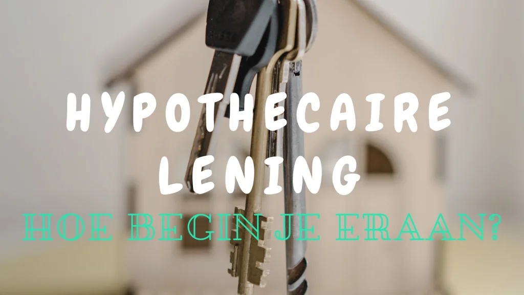 Hypothecaire lening