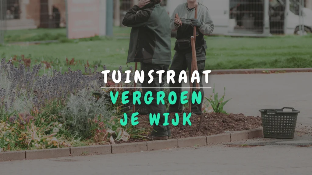 Banner Appartement - Tuinstraat - ga voor meer groen en rust in je wijk