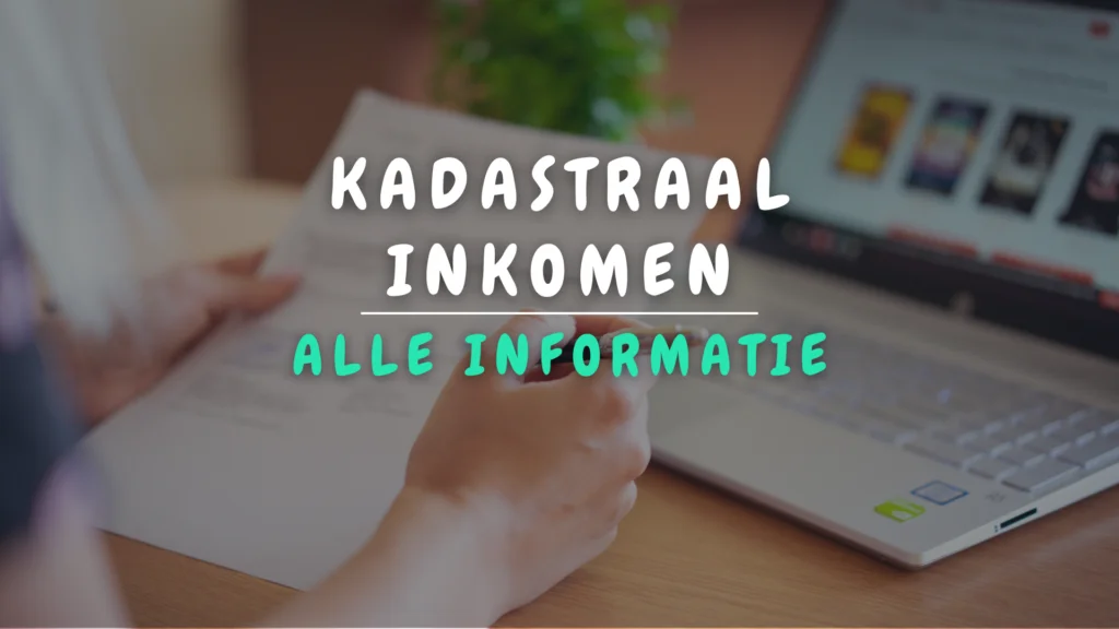 BANNER ARTIKEL kadastraal inkomen