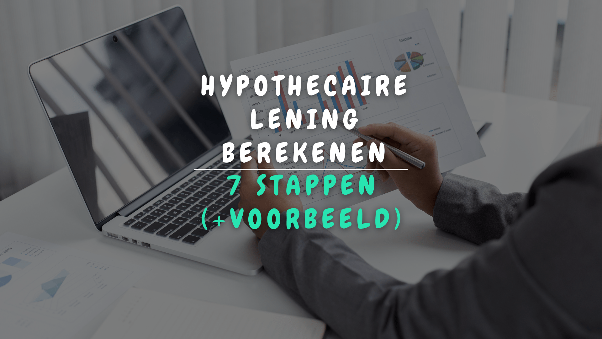 Hypothecaire lening berekenen (2024) | Concreet voorbeeld